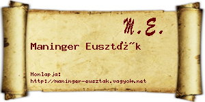 Maninger Euszták névjegykártya